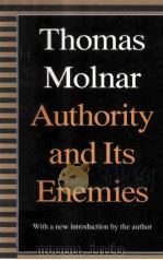 AUTHORITY AND ITS ENEMIES WITH A NEW INTRODUCTION BY THE AUTHOR（1995 PDF版）