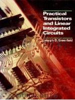 PRACTICAL TRANSISTORS AND LINEAR INTEGRATED CIRCUITS（1988 PDF版）