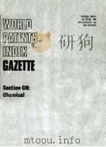 WORLD PATENTS INDEX GAZETTE SECTION CH:CHEMICAL 1988 PDF电子版封面