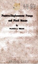 POSITIVE-DISPLACEMENT PURNPS AND FLUID MOTORS（1950 PDF版）