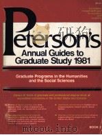 PETERSON'S ANNNUAL GUIDES TO GRADUATE STUDY 1981 EDITION BOOK 2 HUMANITIES AND SOCIAL SCIENCES PDF电子版封面 0878661530 BARBARA A.MORRISON