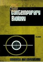 CONTEMPORARY BIOLOGY 1973 PDF电子版封面 0721625975 MARY E.CLARK