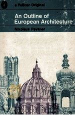 AN OUTLINE OF EUROPEAN ARCHITECTURE PDF电子版封面