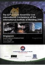 THE 62ND ANNUAL ASSEMBLY AND INTERNATIONAL CONFERENCE OF THE INTERNATIONAL INSTITUTE OF WELDING (IIW（ PDF版）