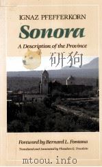IGNAZ PFEFFERKORN SONORA:A DESCRIPTION OF THE PROVINCE（1989 PDF版）