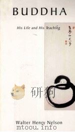 BUDDHA HIS LIFE AND HIS TEACHING（1996 PDF版）