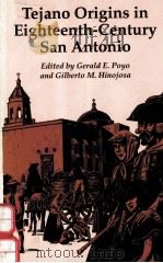 TEJANO ORIGINS IN EIGHTEENTH-CENTURY SAN ANTONIO（1991 PDF版）