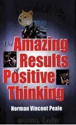THE AMAZING RESULTS OF POSITIVE THINKING（1987 PDF版）