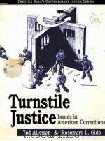 TURNSTILE JUSTICE ISSUES IN AMERICAN CORRECTIONS（1998 PDF版）