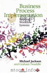 BUSINESS PROCESS IMPLEMENTATION BUILDING WORKFLOW SYSTEMS（1997 PDF版）