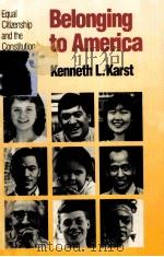 BELONGING TO AMERICA:EQUAL CITIZENSHIP AND THE CONSTITUTION（1989 PDF版）