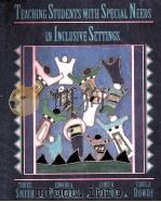 TEACHING STUDENTS WITH SPECIAL NEEDS IN INCLUSIVE SETTINGS（1995 PDF版）