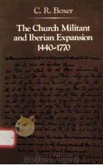 THE CHURCH MILITANT AND IBERIAN EXPANSION 1440-1770（1978 PDF版）