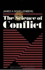 THE SCIENCE OF CONFLICT 1982 PDF电子版封面 0195029747