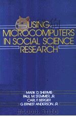 USING MICROCOMPUTERS IN SOCIAL SCIENCE RESEARCH（1991 PDF版）