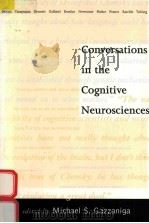 CONVERSATIONS IN THE COGNITIVE NEUROSCIENCES（1997 PDF版）