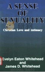 A SENSE OF SEXUALITY:CHRISTIAN LOVE AND INTIMACY（1999 PDF版）