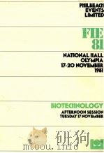 BIOTECHNOLOGY AFTERNOON SESSION TUESDAY 17 NOVEMBER（1981 PDF版）