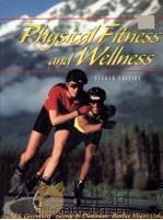 PHYSICAL FITNESS AND WELLNESS SECOND EDITION（1998 PDF版）