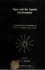 ALGAE AND THE AQUATIC ENVIRONMENT（1988 PDF版）