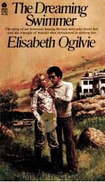 THE DREAMING SWIMMER ELISABETH OGILVIE 1976 PDF电子版封面 0380018780