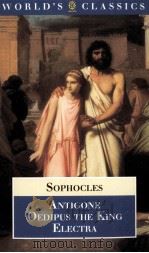 SOPHOCLES ANTIGONE OEDIPUS THE KING ELECTRA（1994 PDF版）