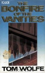 THE BONFIRE OF THE VANITIES 1988 PDF电子版封面 033030660X