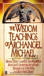 THE WISDOM TEACHINGS OF ARCHANGEL MICHAEL（1997 PDF版）
