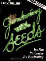 GARDENING WITH SEEDS 1984 PDF电子版封面