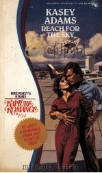 REACH FOR THE SKY BY KASEY ADAMS（1985 PDF版）