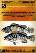 EXPOSE SYNOPTIQUE DES DONNEES BIOLOGIQUES SUR LES MEROUS 1985 PDF电子版封面 9252023453