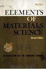 ELEMENTS OF MATERIALS SCIENCE AN INTRODUCTORY TEXT FOR ENGINEERING STUDENTS SECOND EDITION PDF电子版封面 LAWRENCE H.VAN VLACK