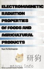 ELECTROMAGNETIC RADIATION PROPERTIES OF FOODS AND AGRICULTURAL PRODUCTS（1984 PDF版）