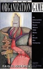 THE ORGANIZATION:AN INTERACTIVE BUSINESS GAME WHERE YOU MAKE OR BREAK THE COMPANY（1994 PDF版）