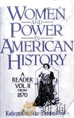 WOMEN AND POWER IN AMERICAN HISTORY:A READER VOL.II FROM 1870（1991 PDF版）