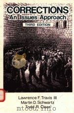 CORRECTIONS AN ISSUES APPROACH THIRD EDITION 1992 PDF电子版封面 087084847X