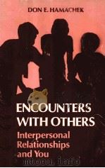 ENCOUNTERS WITH OTHERS:INTERPERSONAL RELATIONSHIPS AND YOU（1982 PDF版）