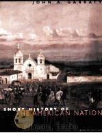 A SHORT HISTORY OF THE AMERICAN NATION SEVENTH EDITION（ PDF版）