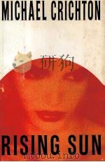 RISING SUN A NOVEL 1992 PDF电子版封面 0394589424