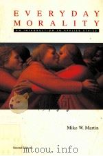 EVERYDAY MORALITY:AN INTRODUCTION TO APPLIED ETHICS SECOND EDITION（1995 PDF版）