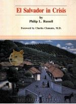 EL SALVADOR IN CRISIS 1984 PDF电子版封面 0931302021 PHILIP L.RUSSELL