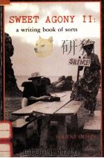 SWEET AGONY II:A WRITING BOOK OF SORTS（1983 PDF版）