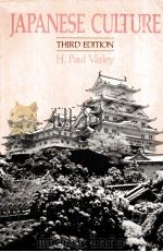 JAPANESE CULTURE THIRD EDITION 1984 PDF电子版封面 0824809270