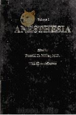 ANESTHESIA VOLUME 1 1981 PDF电子版封面 0443080828