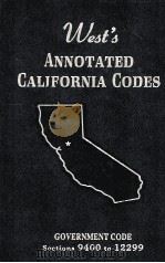 WEST'S ANNOTATED CALIFORNIA CODES GOVERNMENT CODE SECTIONS 9400 TO 12299（1992 PDF版）