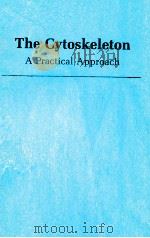THE CYTOSKELETON A PRACTICAL APPROACH（1992 PDF版）