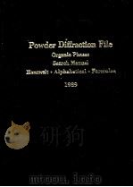 POWDER DIFFRACTION FILE ORGANIC PHASES SEARCH MANUAL HANAWALT·ALPHABETICAL·FORMULAE 1989（1989 PDF版）