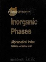 POWDER DIFFRACTION FILE ALPHABETICAL INDEX INORGANIC PHASES 1983（1983 PDF版）