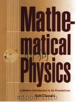 MATHEMATICAL PHYSICS A MODERN INTRDUCTION TO ITS FOUNDATIONS（ PDF版）