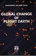 GLOBAL CHANGE OF PLANET EARTH 1994 PDF电子版封面 9264140697